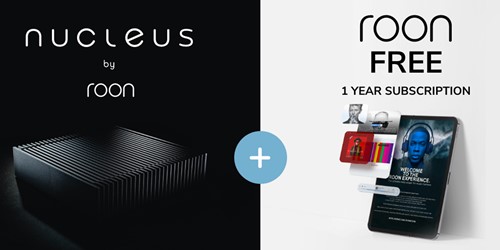 Free 1 Year Roon Subscription on Purchase of Roon Nucleus