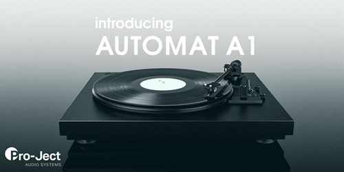 Introducing the Pro-Ject Automat A1